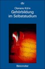 Clemens Kühn - Gehörbildung im Selbststudium.